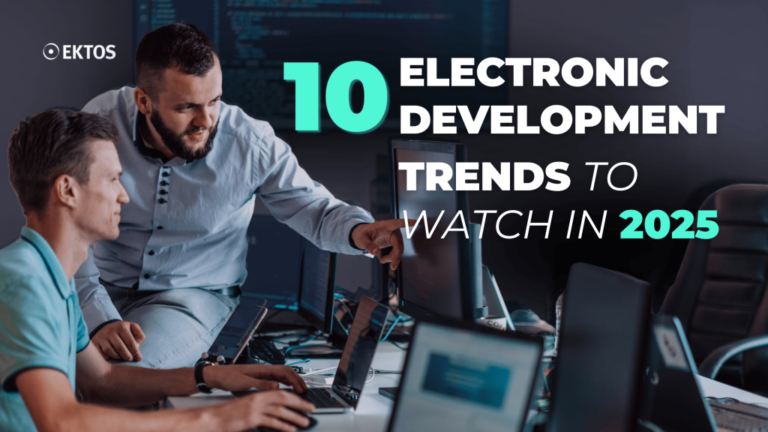 10 trends in Electronic Development to watch in 2025